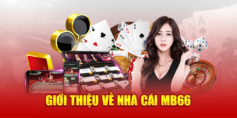MB66 - Sân chơi trực tuyến uy tín và chuyên nghiệp nhất 3 Điểm qua các ưu điểm nổi bật của nhà cái MB66