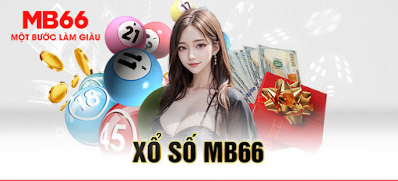 MB66 - Sân chơi trực tuyến uy tín và chuyên nghiệp nhất 8 Xổ số trực tuyến