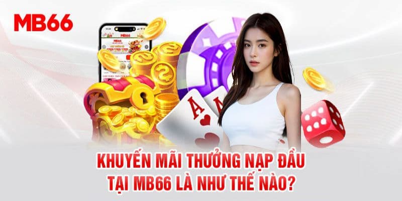 Tổng quát về Nạp tiền MB66 cực uy tín và an toàn nhất 2024 4 Những Code khuyến mãi cho tân thủ