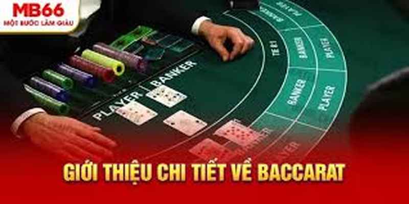 Baccarat MB66 - Khám Phá Thế Giới Baccarat Đỉnh Cao 2024 3 Baccarat MB66 chơi như thế nào?