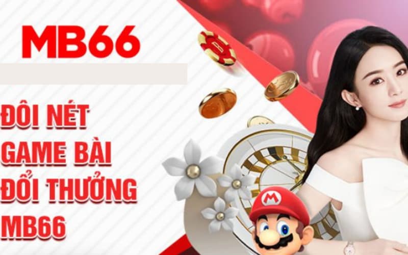 Game bài MB66 - Hấp dẫn thú vị đầy sự lôi cuốn cho anh em 2 Game bài MB66 - Hấp dẫn thú vị đầy sự lôi cuốn cho anh em