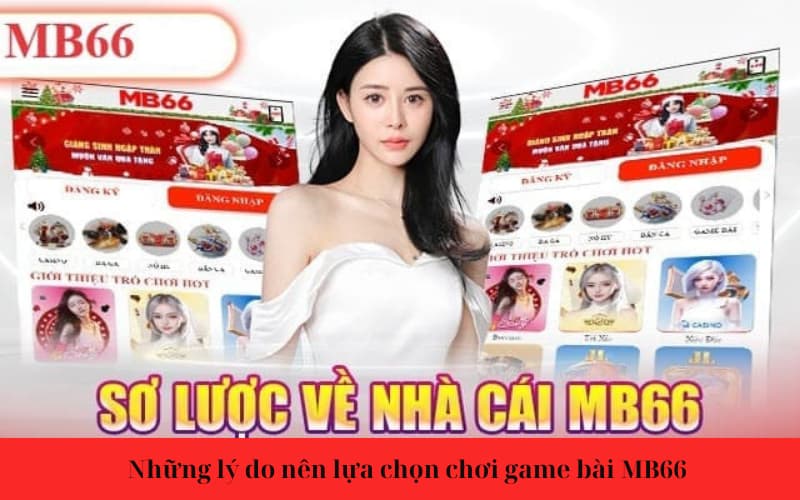 Game bài MB66 - Hấp dẫn thú vị đầy sự lôi cuốn cho anh em 4 Những lý do nên lựa chọn chơi game bài MB66
